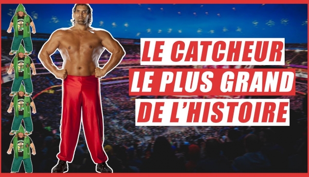 Le catcheur le plus GRAND de l'histoire