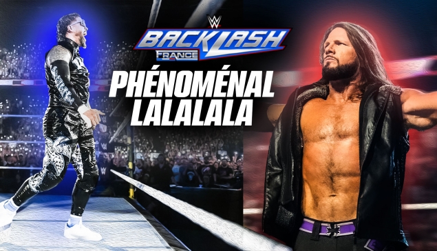 UN SHOW PHÉNOMÉNAL - WWE Backlash France 