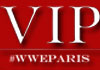 VIP WWE Paris